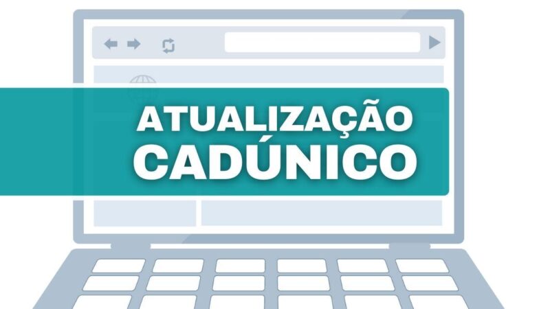 Averiguação Cadastral do CadÚnico deve ser feita até esta sexta-feira (12/08)