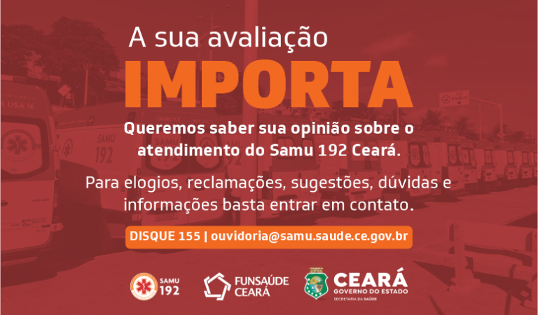 Ouvidoria do Samu 192 Ceará recebe manifestações do público externo e interno