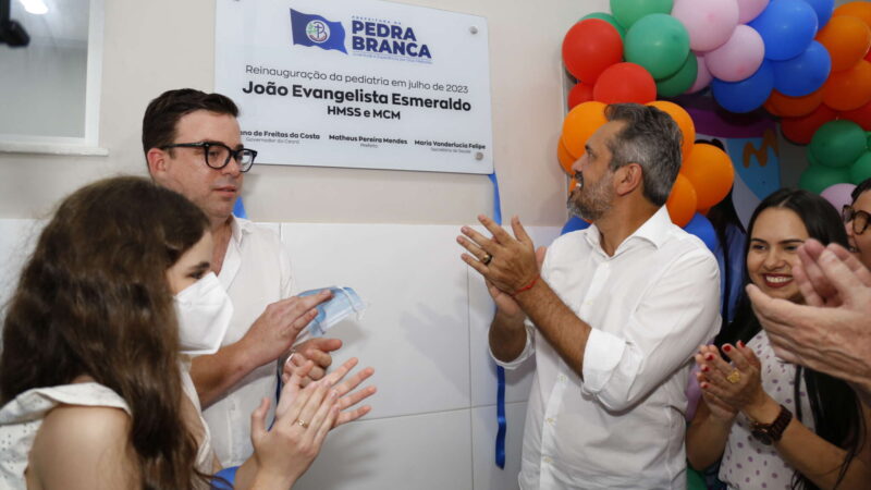 Governo do Ceará entrega ampliação de ala pediátrica do Hospital Municipal de Pedra Branca