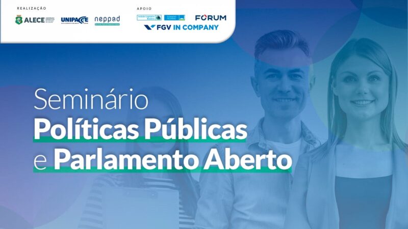 Alece abre inscrição para Seminário de Políticas Públicas e Parlamento Aberto