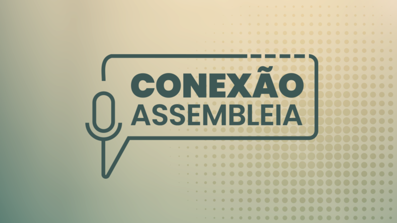 Conexão Assembleia recebe o secretário da Pesca e Aquicultura do Ceará, Oriel Nunes Filho
