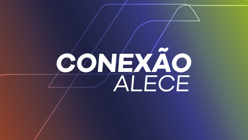 Conexão Alece debate obesidade infantil com a pediatra Tati Andrade