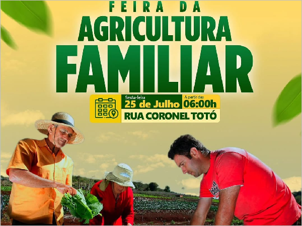 FEIRA DA AGRICULTURA FAMILIAR ACONTECE NESTA SEXTA!