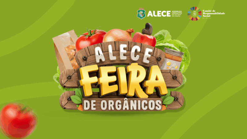 Alece realiza nova edição da Feira de Orgânicos nesta quarta-feira com mudanças na programação